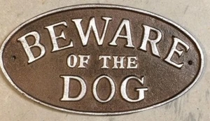 "Beware of the Dog" Sign Oval Plaque cast iron metal Brown with Silver Lettering - Picture 1 of 3