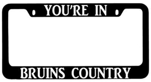 You're In Bruins Country Black METAL License Plate Frame Auto Accessory - Bild 1 von 1