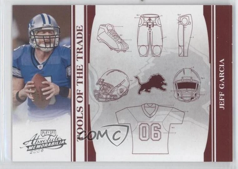 2006 Playoff Absolute Memorabilia Tools of the Trade Red /100 Jeff Garcia - Image 1 of 2