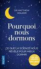 Pourquoi Nous Dormons (Evol - Santbien-Etre) (French Edition) - Good