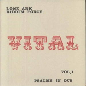 LONE ARK RIDDIM FORCE - Vital Vol 1 Psalms In Dub - Vinyl (LP + insert) - Picture 1 of 1