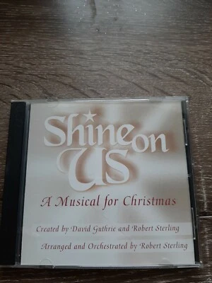 Shine On Us: A Musical for Christmas - David Guthrie/Robert Sterling - CD Foto 1 de 4