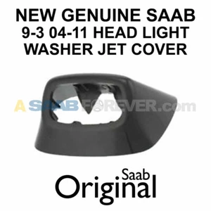SAAB 9-3 04-11 HEAD LIGHT WASHER JET COVER LH OR RH NEW GENUINE OEM 32016223 - Picture 1 of 5