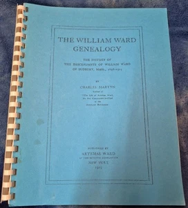 Descendants of William Ward / Ward Family Sudbury Massachusetts Genealogy - Picture 1 of 9
