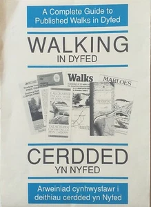 Walking in Dyfed: A Complete Guide to Published Walks in Dyfed (1991) - Picture 1 of 3