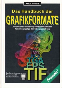 Holtorf, Handbuch Grafik-Formate, Bitmap-Grafikformate, Konvertierung Software - Bild 1 von 1