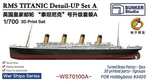 BUNKER WS70100A 1/700 RMS TITANIC Set di dettagli A Set di stampa 3D - Foto 1 di 1