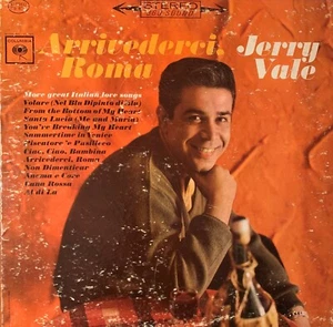 JERRY VALE-Pre-Owned LP-ARRIVEDERCI ROMA..G+/G+....PHOTO INCLUDED..STEREO.. - Bild 1 von 5