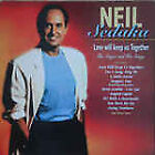 Neil Sedaka - Love Will Keep Us Together (CD, Album, Comp)