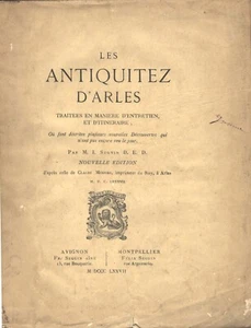 Les ANTIQUITEZ D'ARLES von M. I. SEGVIN D.E.D nach Aufl. Claude MESNIER von 1687 - Bild 1 von 24