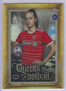 2022-23 TOPPS CHROME UEFA WOMENS FRANZISKA KETT RC QUEENS OF FOOTBALL Q-6