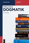 Wilfried Hrle / Dogmatik /  9783110777734