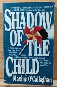 Shadow of the Child by Maxine O'Callaghan (1996, Mass Market) - Picture 1 of 16