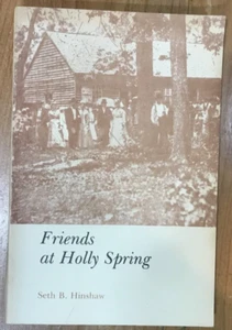 Friends at Holly Spring - North Carolina Quaker History - Picture 1 of 3
