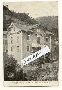 C003105 VALLE SERIANA HOTEL PONT SELVA DI FRANCESCO NEBIOLO VG 1906 - Bild 1 von 2
