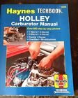 Holley carburettor workshop manual. Rover V8, Chevy V8, Ford V8, kitcar