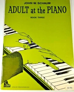 John W. Schuam, Adult at the Piano, Book 3 - Picture 1 of 2