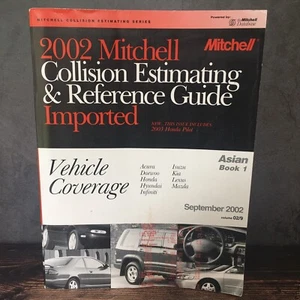 2002 Mitchell Collision Estimating Guide Import Edition Asian 1 Sep 2002  - Picture 1 of 6