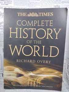 Times Complete History Of World Eighth Edition Trade PB 2011 Richard Overy Large - Imagen 1 de 12