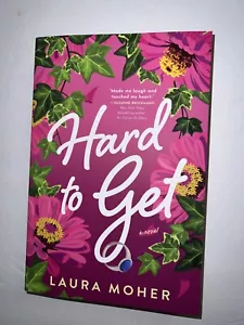 Hard to Get A Novel BY Laura Moher Trade Paperback Book - Picture 1 of 1