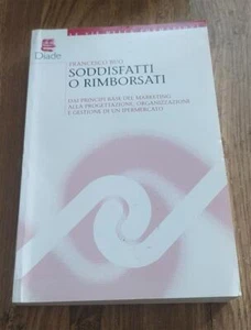 Soddisfatti O Rimborsati Francesco Buo Dalai Editore 1997 - Foto 1 di 1