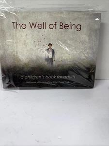 The Well of Being: A Children's Book for Adults By Jean-Pierre Weill HB - Picture 1 of 7