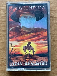 Doug Supernaw Fadin' Renegade 1999 Tack Records- Music Cassette - Picture 1 of 3