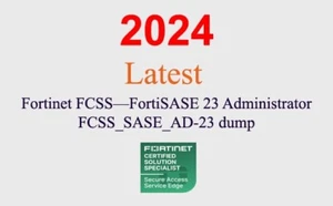 Fortinet FortiSASE 23 Admin FCSS_SASE_AD-23 Dump GARANTIERT (1 Monat Update) - Bild 1 von 1