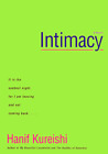 Intimacy: A Novel By Hanif Kureishi - Hardcover **Brand New**