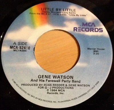 Gene Watson 45 Little By Little / The Ballad of Richard Lindsey - Image 1 of 2