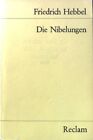 Die Nibelungen : ein deutsches Trauerspiel in drei Abteilungen; Universal-Biblio