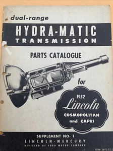 1952 Lincoln Cosmopolitan & Capri Dealer Parts Book Catalog Hydra-Matic Trans - Picture 1 of 4