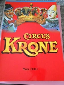 ZIRKUSPROGRAMM / CIRCUS PROGRAM 2001 CIRCUS KRONE Duo Dvoretski Mr. Kai - Bild 1 von 1