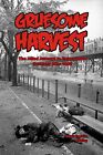 Gruesome Harvest By Ralph Franklin Keeling **Mint Condition**