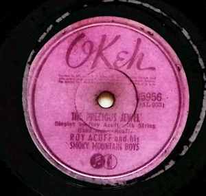 ROY ACUFF – THE PRECIOUS JEWEL / COME BACK LITTLE PAL OKEH REC 78 RPM 1096 - Picture 1 of 3