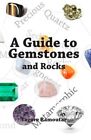 A Guide To Gemstones And Rocks By Ramoutar, Tagore, Like New Used, Free Shipp...