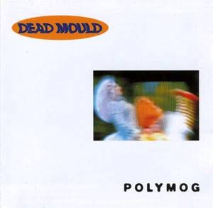 CD Dead Mould Polymog NEW OVP Rebel Rec. - Bild 1 von 1