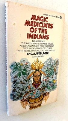 MAGIC MEDICINES OF THE INDIANS 1974, 1st Ed. & Printing BY C.A. Weslager Signet - Image 1 of 4