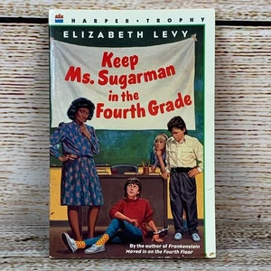 Keep Ms. Sugarman in the Fourth Grade [1992 Paperback] Elizabeth Levy Book - Bild 1 von 7