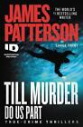Till Murder Do Us Part By James Patterson (English) Paperback Book