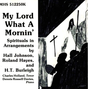 CHARLES HOLLAND and DENNIS RUSSELL DAVIES- My Lord What a Mornin' (CD 1988) - Picture 1 of 2