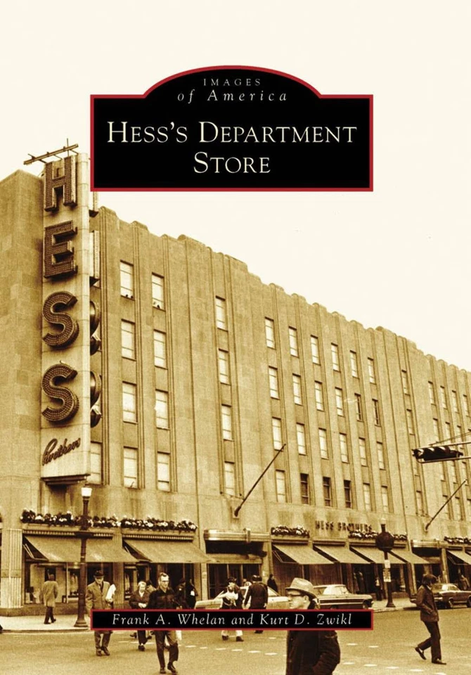 NEW Arcadia Publishing Hess's Department Store, PA 9780738562759 Images of Ameri