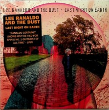 Lee Ranaldo And The Dust – Last Night On Earth CD (NEW 2013) Sonic Youth Guitar
