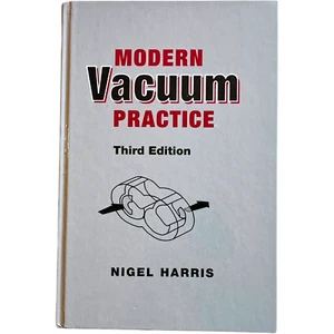 Modern Vacuum Practice 3rd Edition Hardcover Book / Textbook by Nigel Harris - Picture 1 of 4