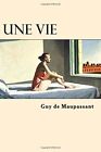 Une Vie (French Edition).New 9781545564608 Fast Free Shipping<|