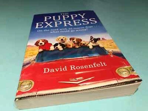 The Puppy Express On The Road With 25 Rescue Dogs David Rosenfelt book - Picture 1 of 5