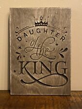 Daughter of a King Christian Wall Art Wood Sign