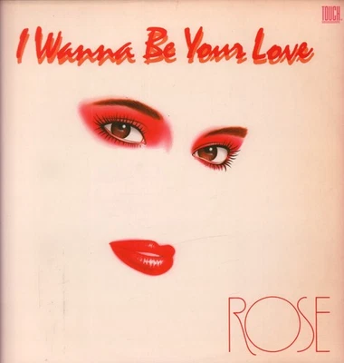 Rose (80's Rock Group) I Wanna Be Your Love 12" vinyl USA Touch 1988 in pic - Image 1 of 3