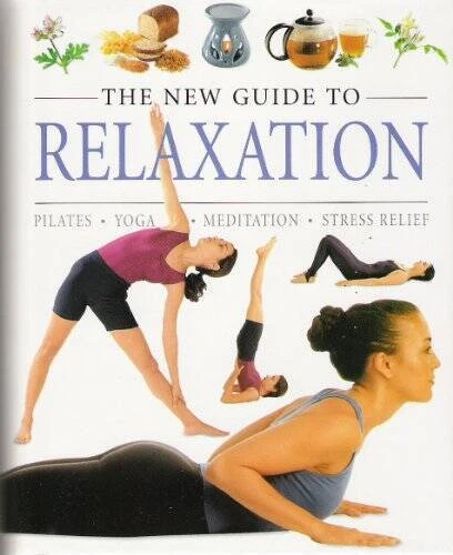 The New Guide to Relaxation - Hardcover By unknown - VERY GOOD Foto 1 de 1