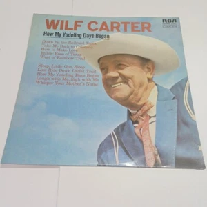 WILF CARTER - HOW MY YODELING DAYS BEGAN - Vinyl LP CAS 2222 - Picture 1 of 4